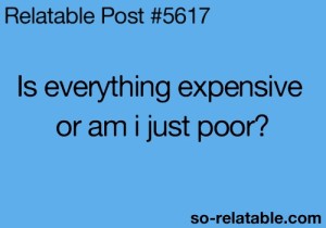 expensive or poor